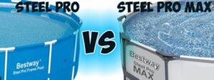Bestway Steel Pro vs. Steel Pro Max